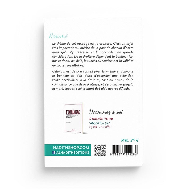10 règles dans la droiture - 'ABD AL-RAZZÂQ AL-BADR - éditon al hadith AL FIL MAKTABA