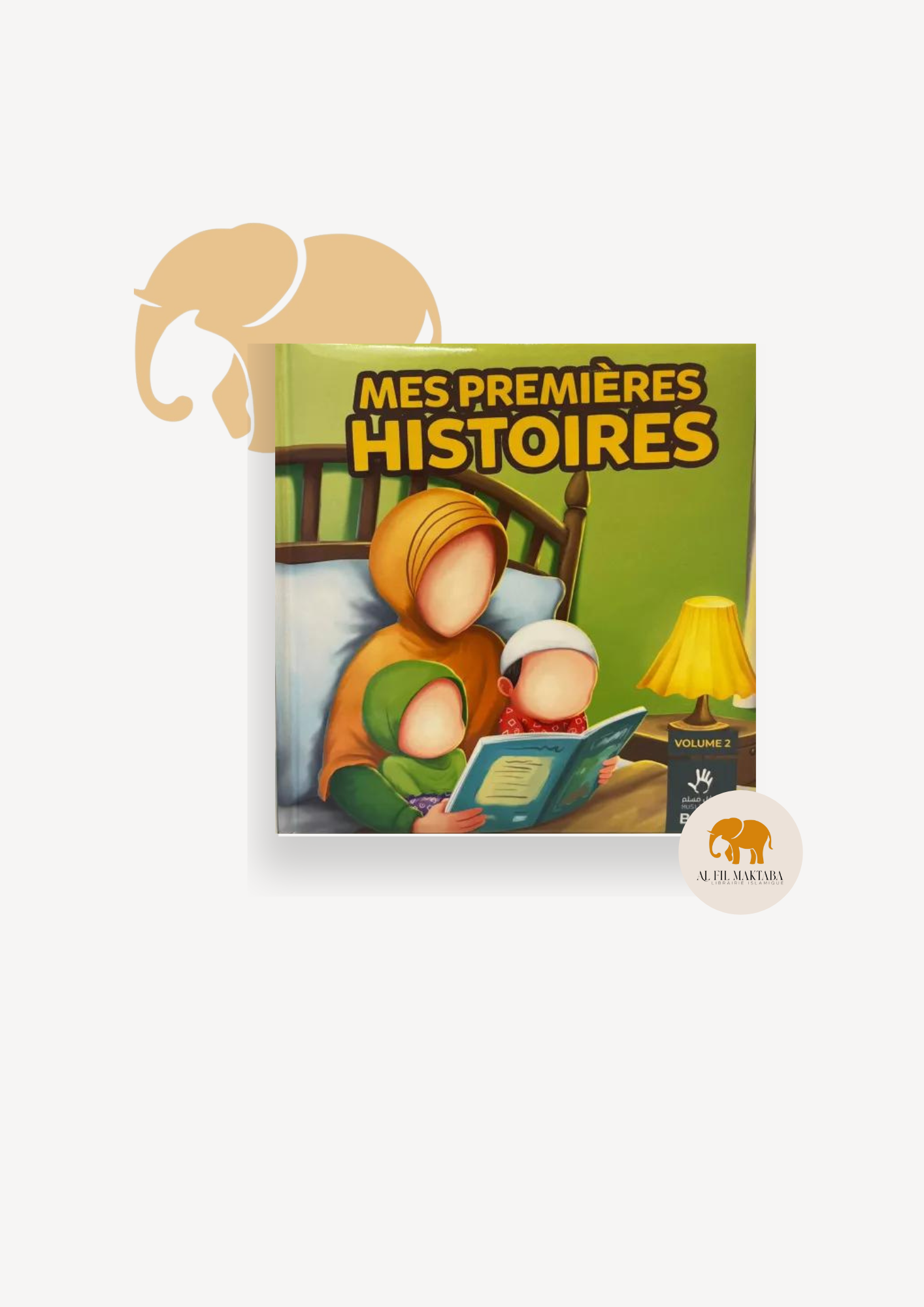 Mes premières histoires - Volume 2 - MuslimKid AL FIL MAKTABA