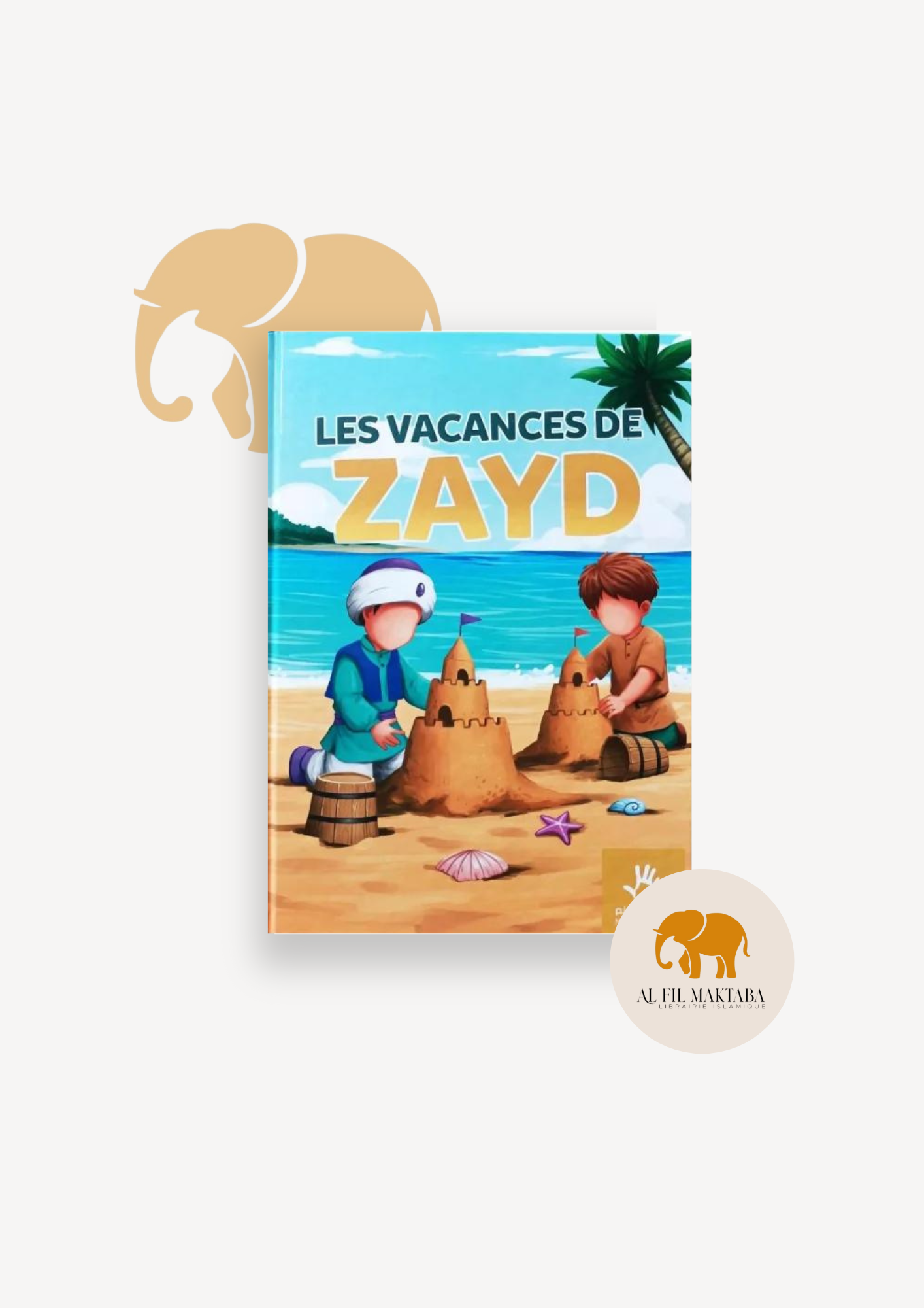 Les vacances de Zayd Muslimkid AL FIL MAKTABA