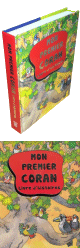 Mon premier Coran - Livre d'histoires - Couverture cartonnée - Orientica AL FIL MAKTABA
