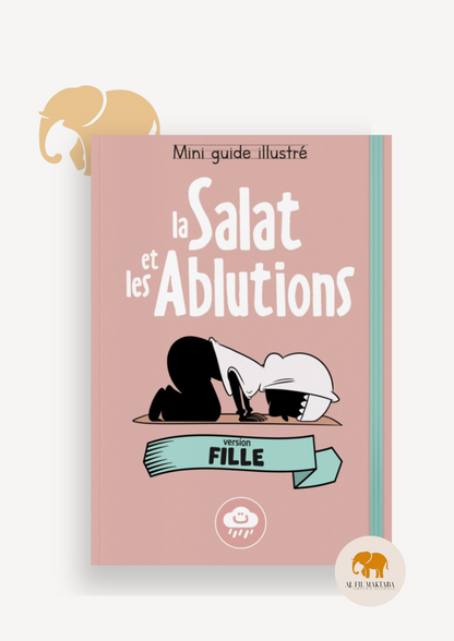 Mini guide illustré : la salat et les ablutions (fille) - Bdouin