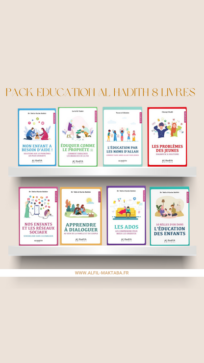 Pack : éducation (8 livres) - éditions al-Hadith AL FIL MAKTABA