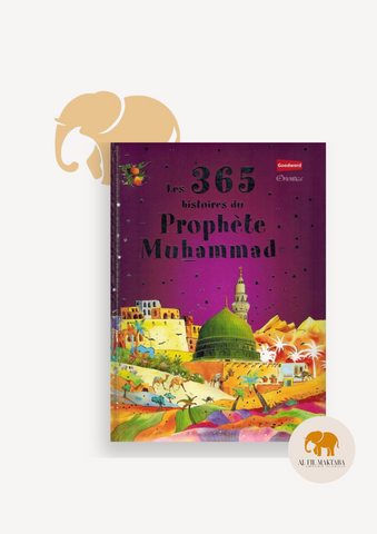 Les 365 histoires du Prophète Muhammad - Saniyasnain Khan - Orientica