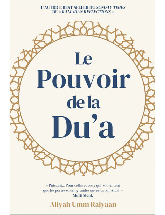 Le pouvoir de la du'a - Aliyah Umm Raiyaan - Anissa éditions Al Fil Maktaba