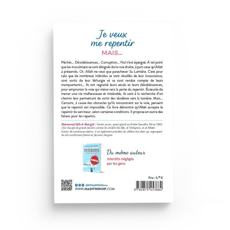 Je veux me repentir mais... - Muhammad Sâlih al-Munajjid AL FIL MAKTABA
