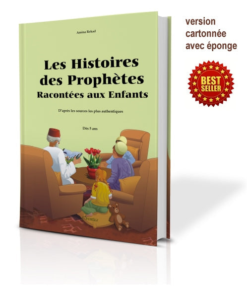 Les Histoires des Prophètes Racontées aux Enfants (Grand livre illustré à partir de 5 ans) - Version cartonnée de luxe AL FIL MAKTABA