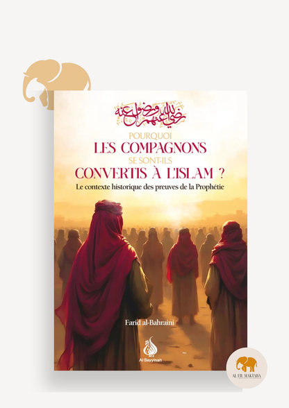 Pourquoi les compagnons se sont-ils convertis à l'Islam ? Farid al-Bahraini - Al Bayyinah Al Fil Maktaba