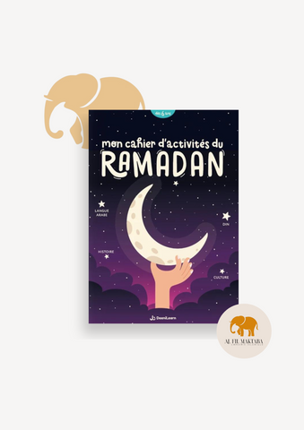 Mon cahier d'activités du ramadan - dès 6 ans - DeeniLearn