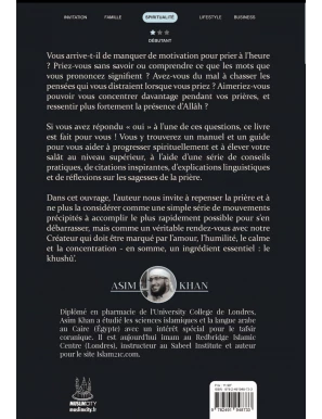 Donne vie à ta prière - élever sa salât au niveau supérieur - Asim Khan - MuslimCity AL FIL MAKTABA