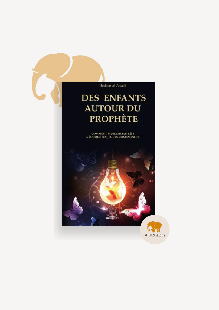 Des enfants autour du Prophète - Hesham Al-Awadi - Editions Muslimcity