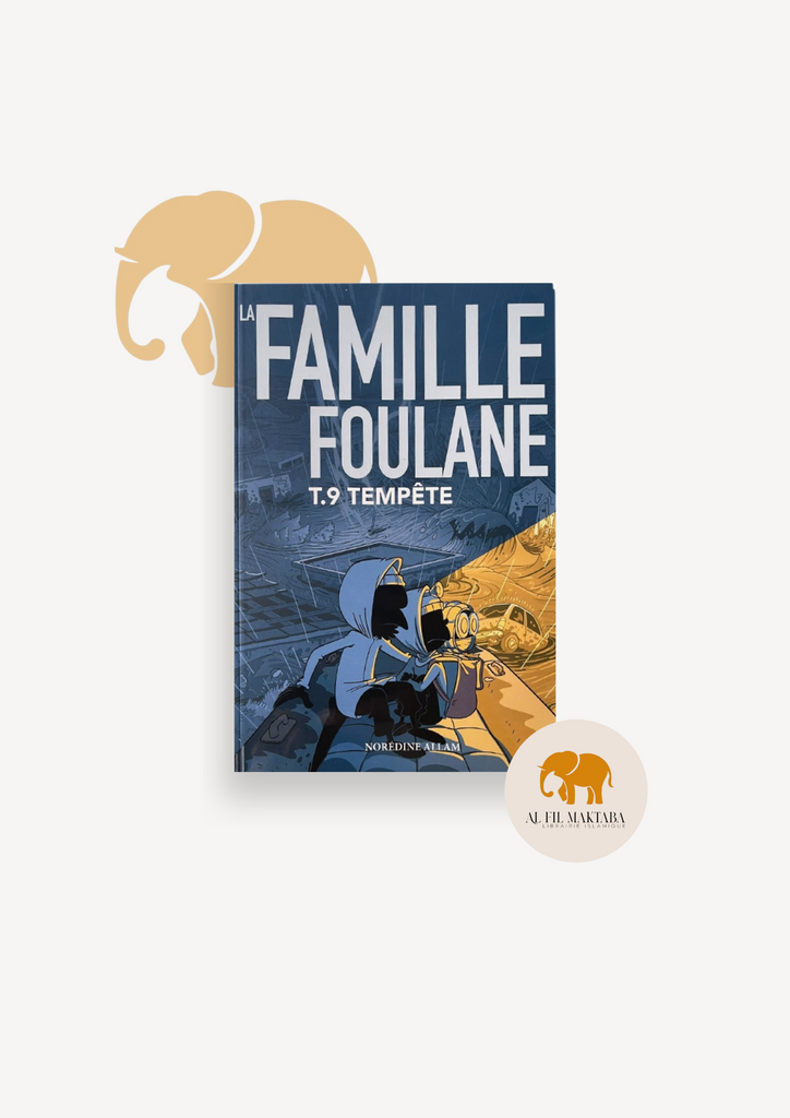 La Famille Foulane (Tome 9) : Tempête - Bdouin