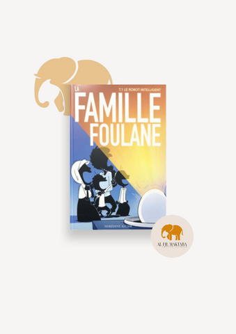 La Famille Foulane (Tome 1) - Le Robot Intelligent - BDouin