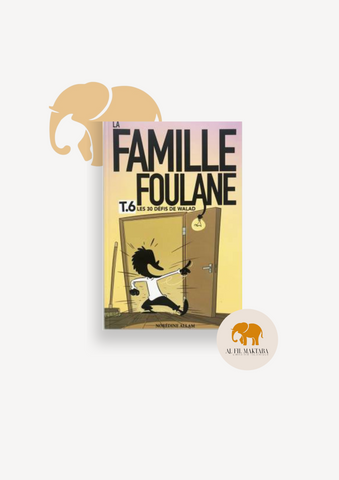 La Famille Foulane (Tome 6) : Les 30 défis de Walad - Norédine Allam - Bdouin