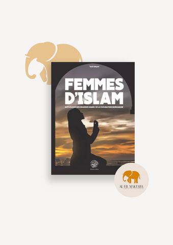 Femmes d'Islam - Anthologie des grandes dames de la civilisation musulmane - 'Issâ Meyer - Éditions Ribât