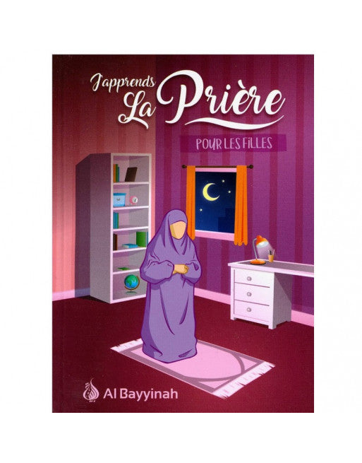 J'apprends la prière pour les garçons/fille - Al Bayyinah AL FIL MAKTABA