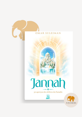 Jannah : 30 aperçus des délices du Paradis - Omar Suleiman - MuslimCity