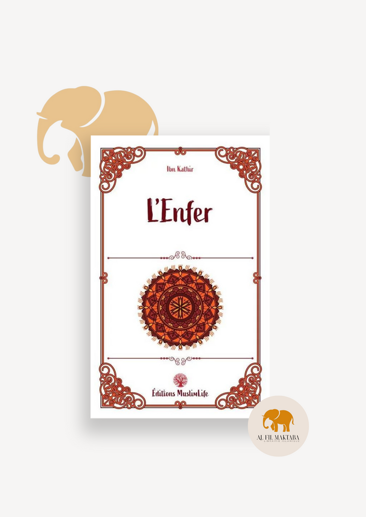 L'enfer - Ibn Kathir - MuslimLife