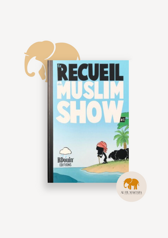 Le Recueil du Muslim Show - Tome 2 - BDouin éditions