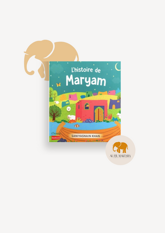 L'histoire de Maryam (Livre avec pages cartonnées) - Orientica