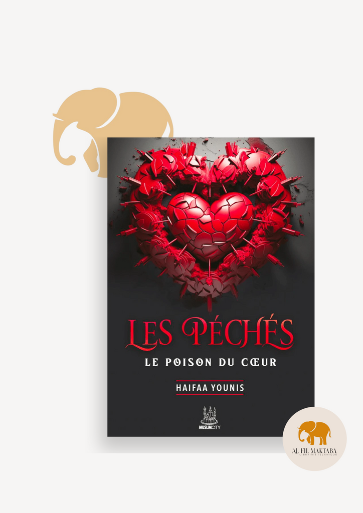 Les péchés : le poison du coeur - Haifaa Younis - MuslimCity