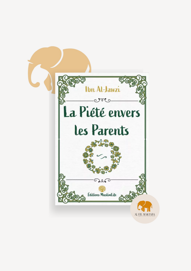 La Piété envers les Parents - Muslimlife