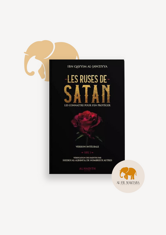 Les ruses de satan, version intégrale 2 volumes - Ibn Qayyim - al-Hadîth