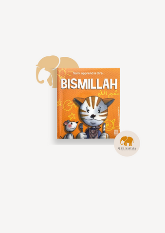 Sami apprend à dire Bismillah (Français) Broché