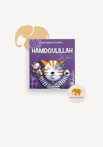 Sami apprend à dire Hamdoulillah (Français) Broché