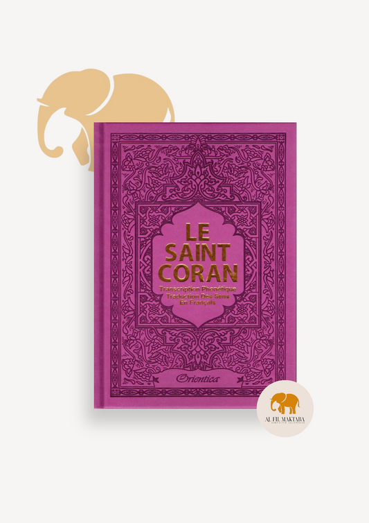 Le Saint Coran - Français/arabe /Transcription (phonétique) - Edition de luxe -hafs- Format moyen ( 5 couleurs au choix) AL FIL MAKTABA