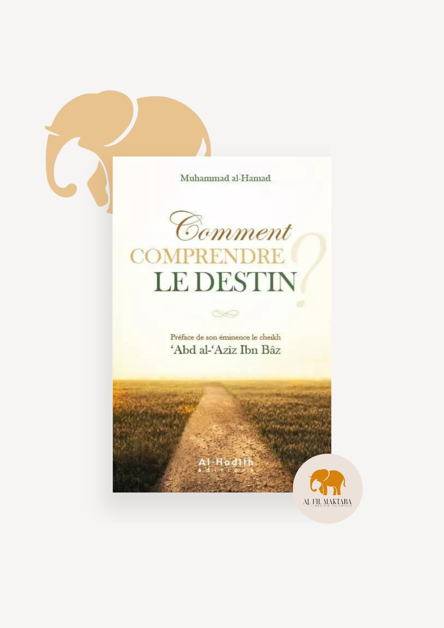 Comment comprendre le destin ? - Mouhammad Al-Hamad - al-Hadith