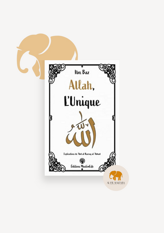 Allah, l'Unique - Muslimlife